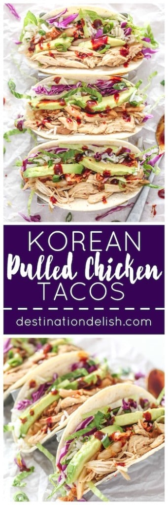 Korean Pulled Chicken Tacos - Destination Delish